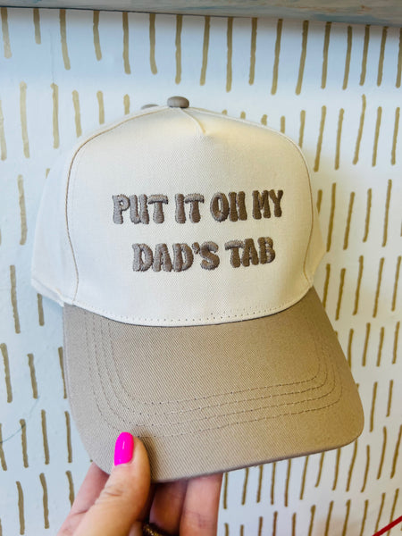 Put It On My Dad’s Tab Hat {Color Options}