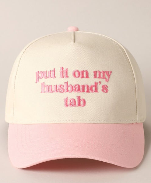 Put It On My Husband’s Tab Hat {Color Options}