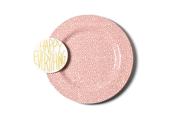 Happy Everything Big Round Platter {Print Options}